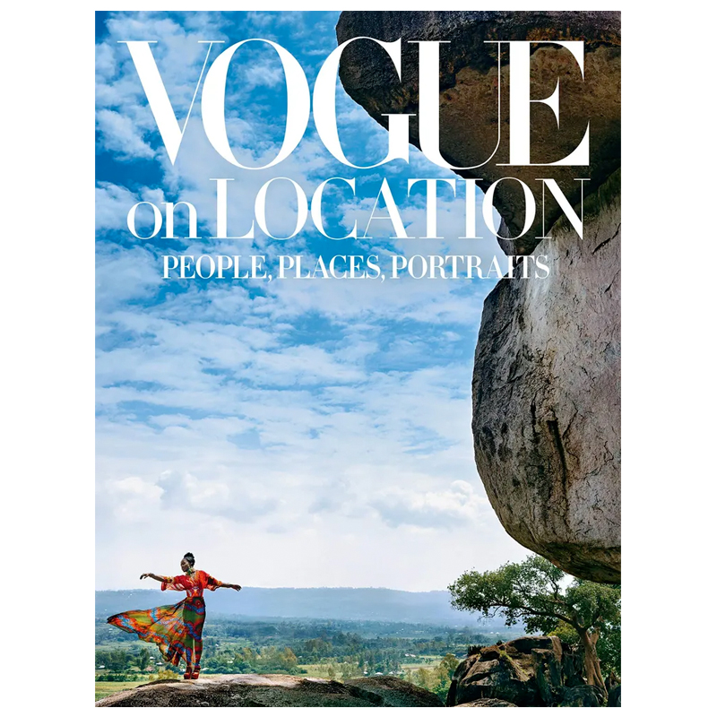 Vogue on Location: People, Places, Portraits Vogue on Location: People, Places, Portraits в Рязани | Loft Concept