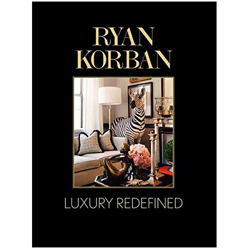 Luxury Redefined Ryan Korban Luxury Redefined Ryan Korban в Рязани | Loft Concept