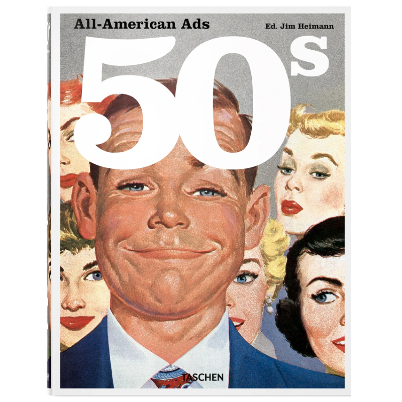 Heller Steven All-American Ads of the 50s  в Рязани | Loft Concept 