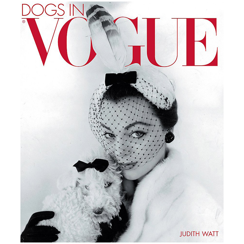 Dogs in Vogue A Century of Canine Chic Dogs in Vogue A Century of Canine Chic в Рязани | Loft Concept