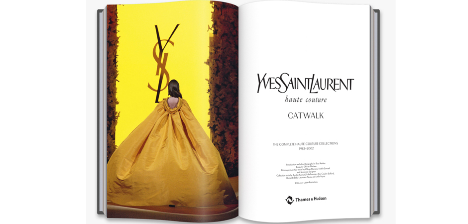 Книга YVES SAINT LAURENT CATWALK: THE COMPLETE HAUTE COUTURE COLLECTIONS 1962-2002 Книга YVES SAINT LAURENT CATWALK: THE COMPLETE HAUTE COUTURE COLLECTIONS 1962-2002 - Loft-Concept в Рязани