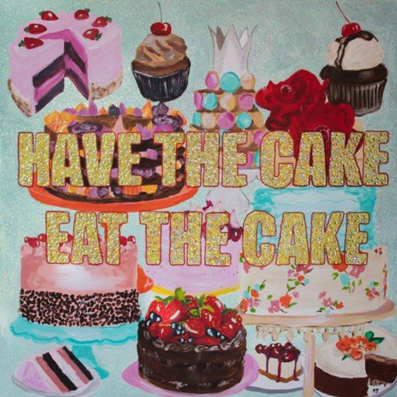 Картина Have the Cake Eat the Cake