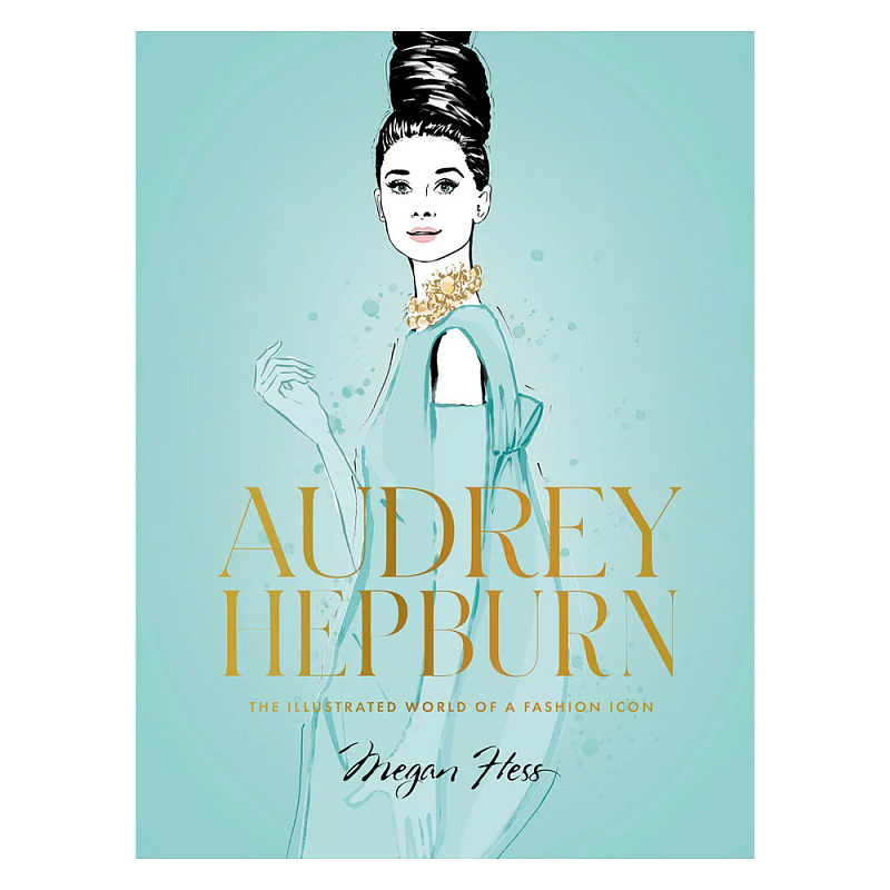 Megan Hess. Audrey Hepburn  в Рязани | Loft Concept 