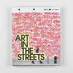 Книга Art in the Streets Deitch Jeffrey варинант исполнения - 2 | Loft Concept в Рязани