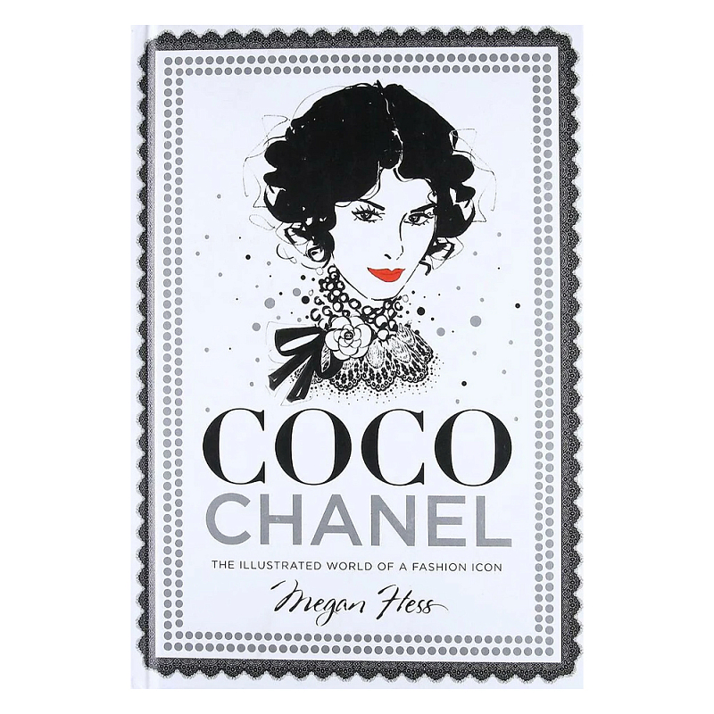 Megan Hess. Coco Chanel: The Illustrated World of a Fashion Icon  в Рязани | Loft Concept 