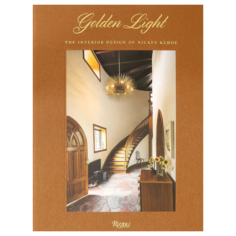 Книга Golden Light: The Interior Design of Nickey Kehoe Книга Golden Light: The Interior Design of Nickey Kehoe в Рязани | Loft Concept